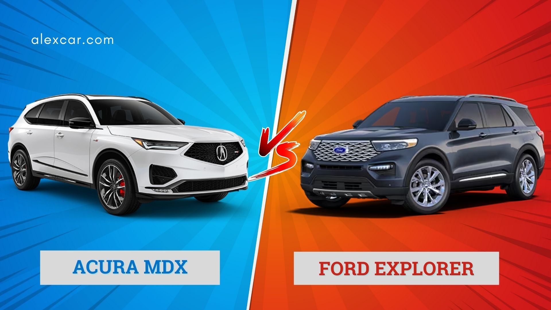 Acura MDX vs Ford Explorer: Which Premium SUV Is Right for You?