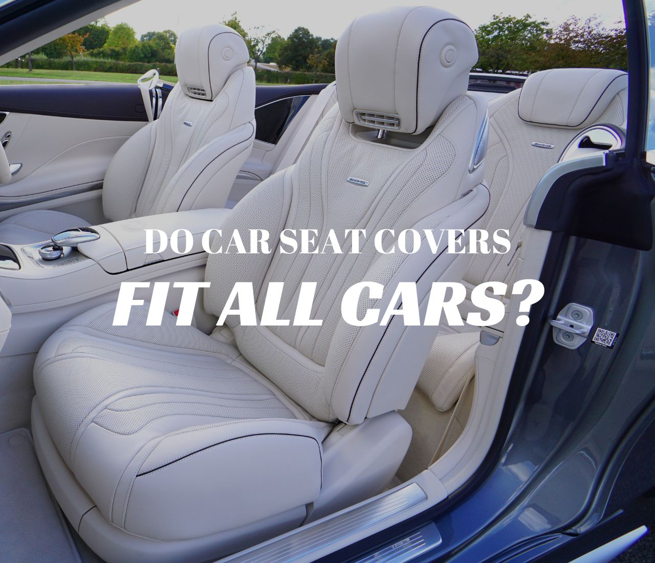 Do Car Seat Covers Fit All Cars?