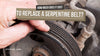 How Much Does It Cost to Replace a Serpentine Belt?