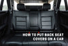 How to Put Back Seat Covers on a Car