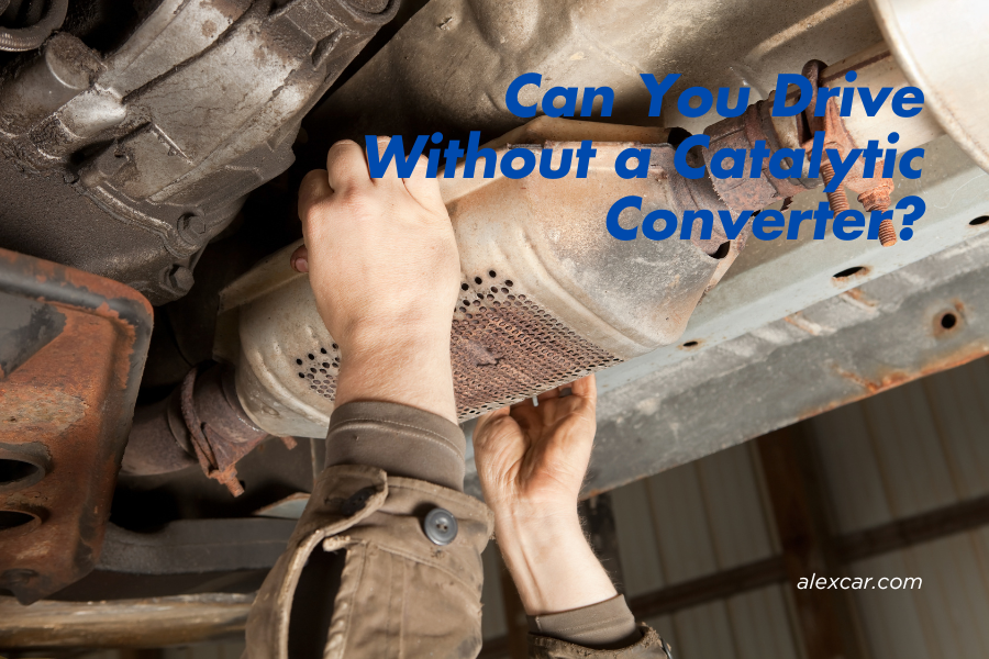 Can You Drive Without a Catalytic Converter? The Risks and Costs Explained