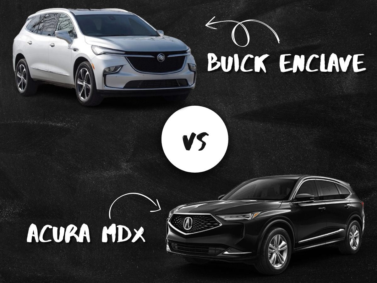 Buick Enclave or Acura MDX? A Side-by-Side Comparison